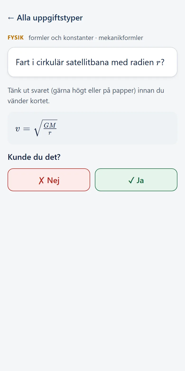 Formelkort i appen: frågan om farten i en cirkulär satellitbana, formeln på baksidan och knapparna Nej och Ja för självbedömning